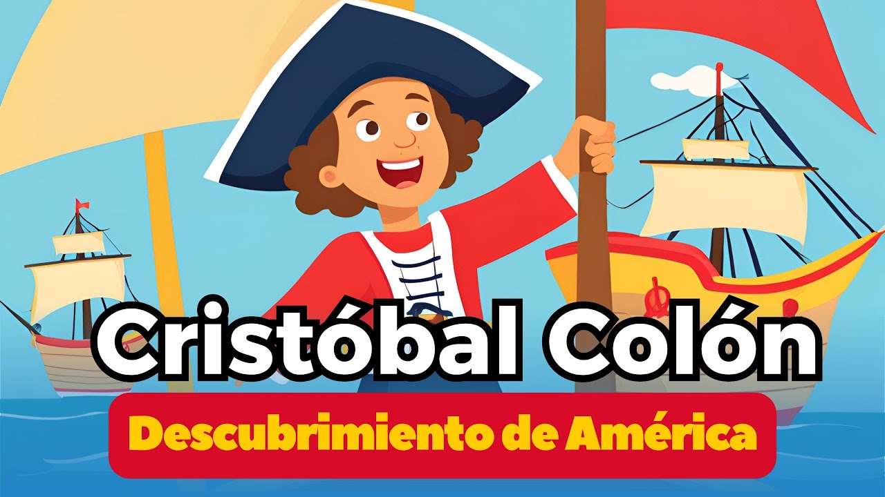 Cristóbal Colón para niños | Descubrimiento de América | 12 octubre | Día de la Raza