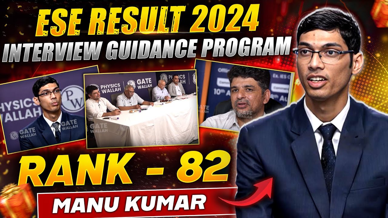 UPSC ESE Result 2024 | Meet Manu Kumar | UPSC ESE Rank 82 | IES Interview Guidance Program