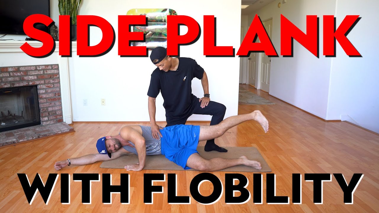 Side Plank with Flobility (Core Training)