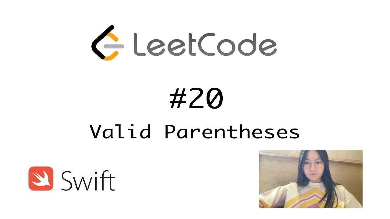 LeetCode 20 - Valid Parentheses | Решение с объяснением - Swift