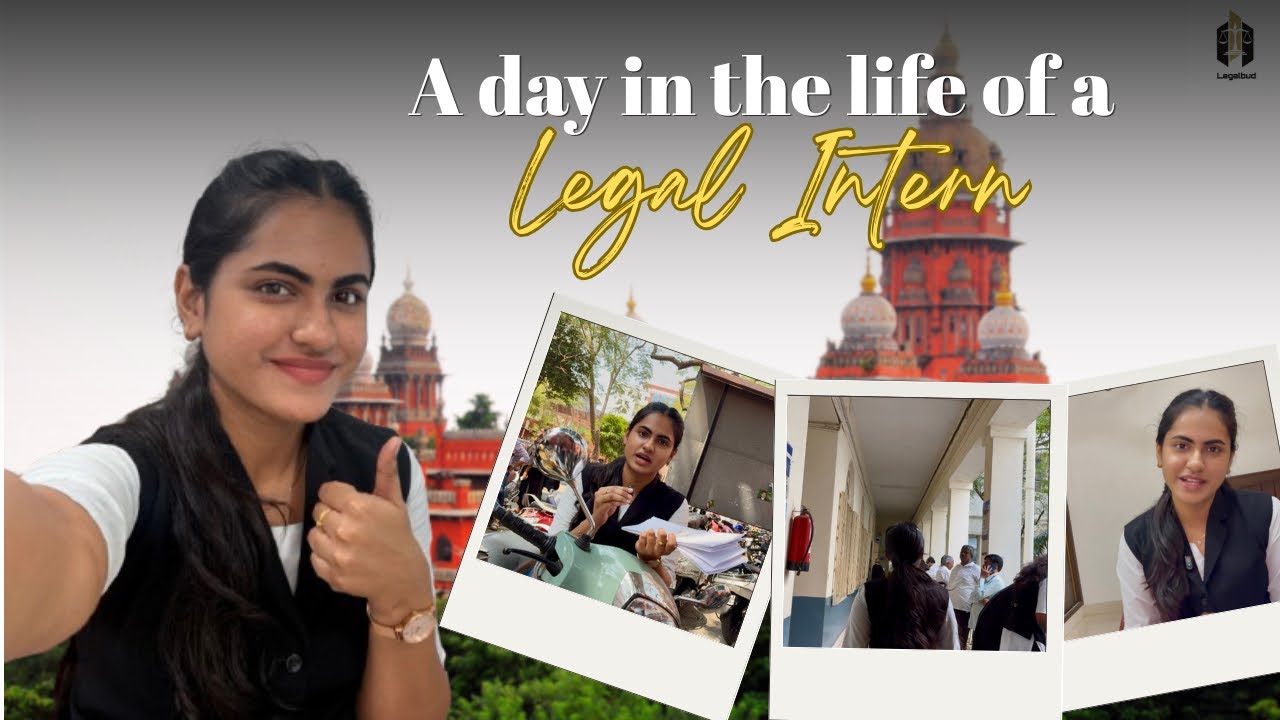 A DAY IN THE LIFE OF A LEGAL INTERN (Madras High court)