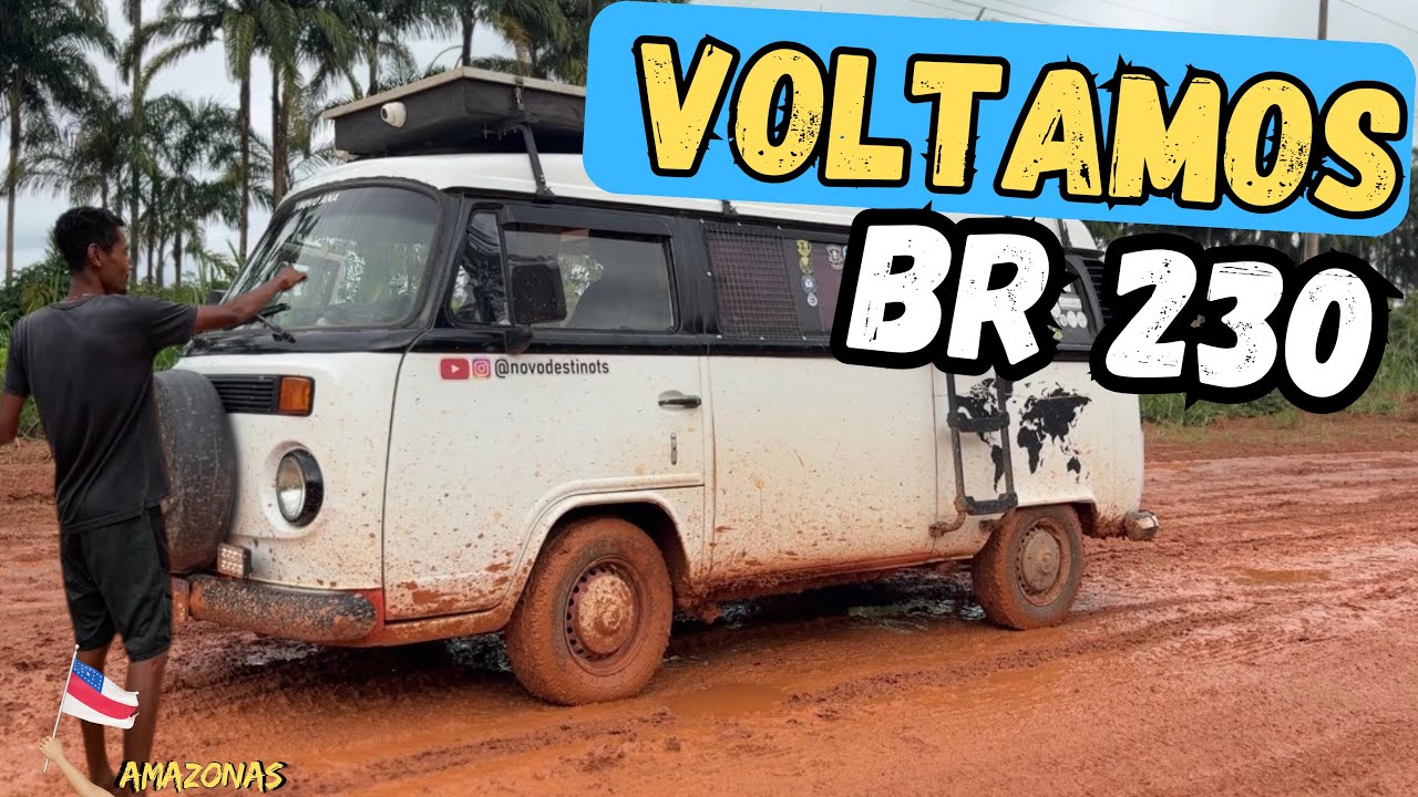 Voltamos da BR-230… Está Pior do Que Imaginávamos T.03 EP.181
