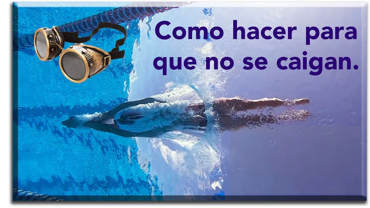 3 tips para que no se caigan los goggles/gafas en el clavado