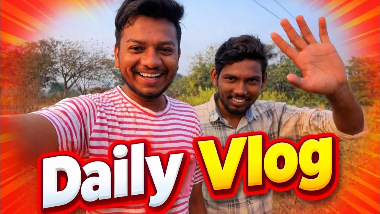 Daily vlog 