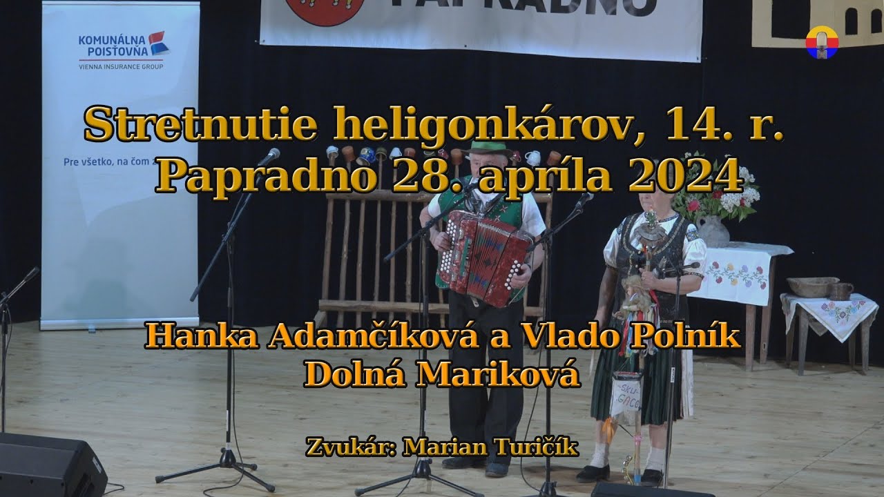 Papradno 28. 4. 2024: Hanka Adamčíková a Vlado Polník, Dolná Mariková.