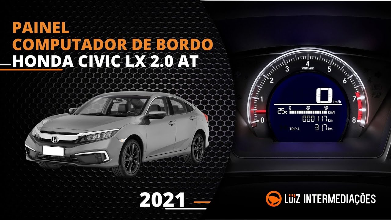 Painel | Computador de bordo | HONDA CIVIC LX 2.0 AT 2021