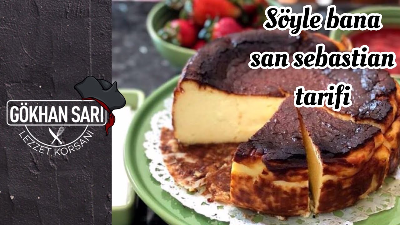 SÖYLE BANA SAN SEBASTİAN CHEESECAKE TARİFİ !!..