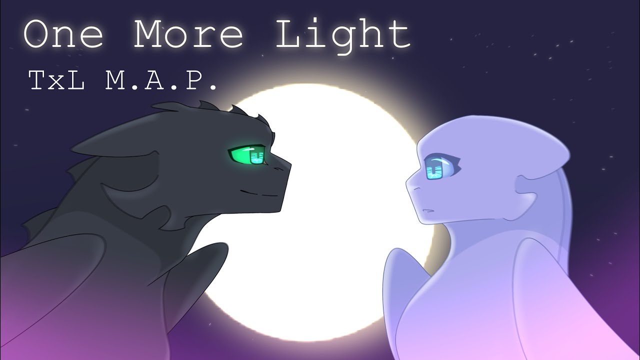 ONE MORE LIGHT // TxL M.A.P. EP3 [CLOSED] (21/22 DONE)