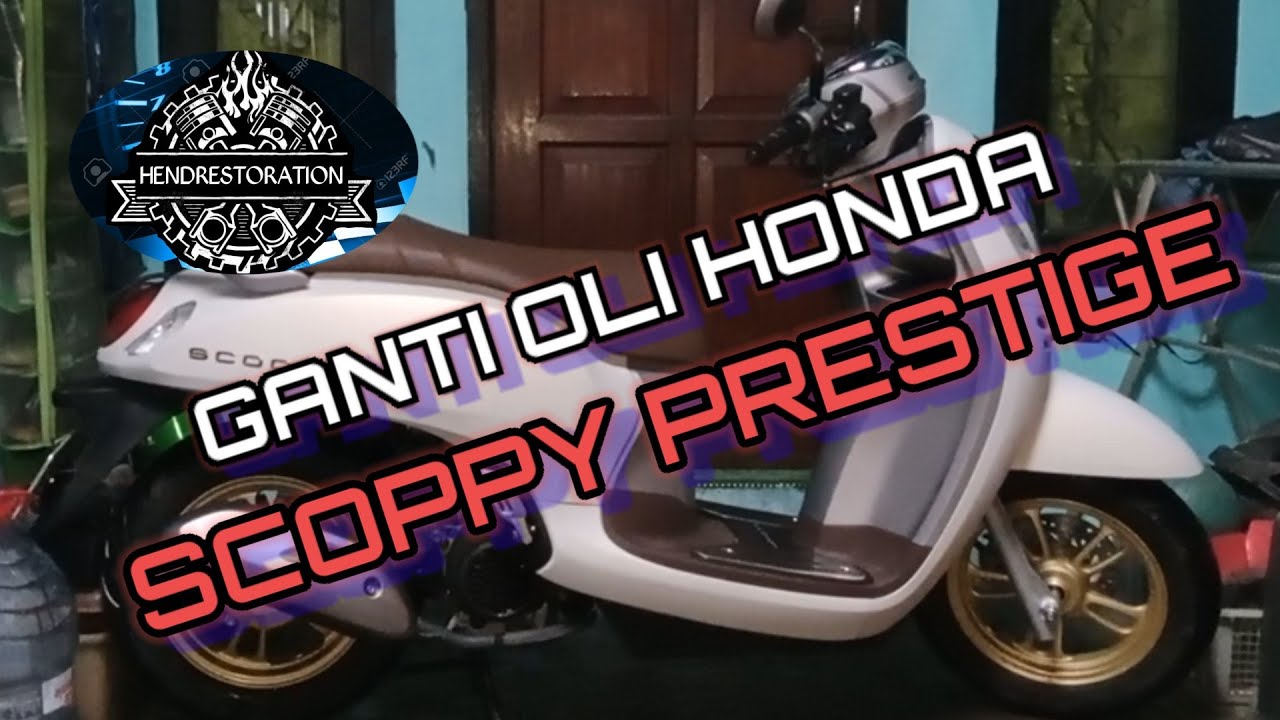 Tutorial ganti Oli Honda Scoopy || Cinematic tutorial ganti oli Honda Scoopy Prestige 2021