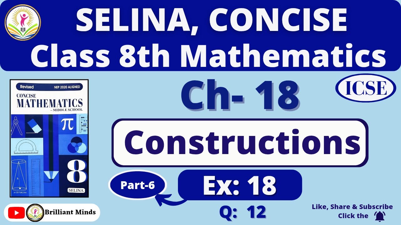 Ch- 18 Constructions | Class 8th ICSE I Selina Concise Math Ex: 18 Q: 12