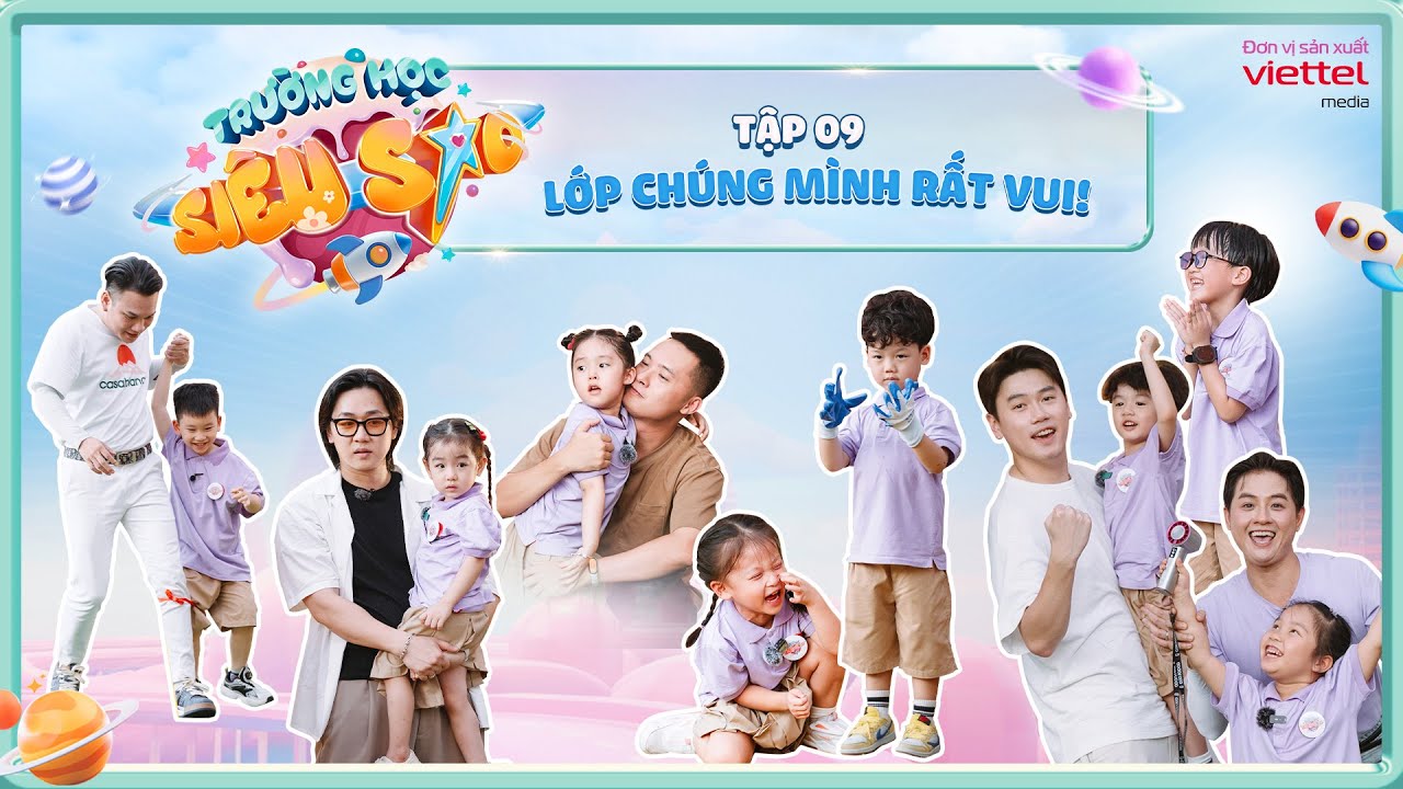 TRƯỜNG HỌC SI&Ecirc;U SAO TẬP 9 | Bố Khắc Việt, T&ugrave;ng Sơn TRỔ T&Agrave;I Đ&Agrave;N H&Aacute;T | TẠM BIỆT c&ocirc; Ho&agrave;ng Yến Chibi
