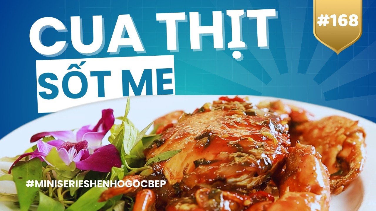 Bí Quyết Làm CUA THỊT SỐT ME– Thịt Ngọt, Sốt Sánh Cực Bắt Vị! | [MINI SERIES ẨM THỰC Hẹn Hò Góc Bếp]