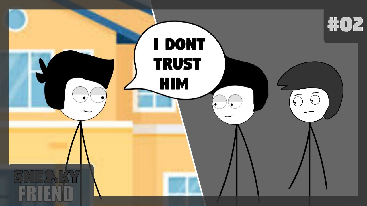 Sneaky Friend EP2- A Suspicious Friend