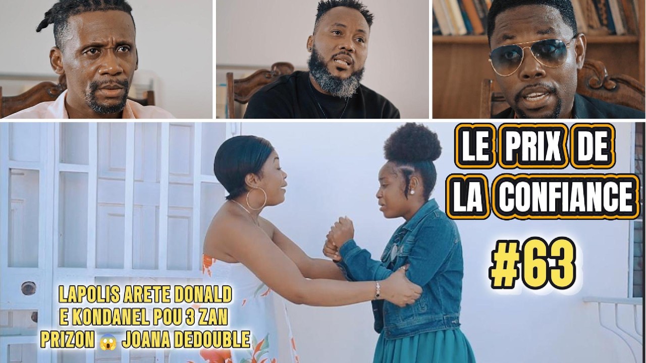 LE PRIX DE LA CONFIANCE PART 63 TI GOUTE LAPOLIS ARETE DONAL E KONADANEL POU 3 ZAN PRIZON 😱 ZEN PETE