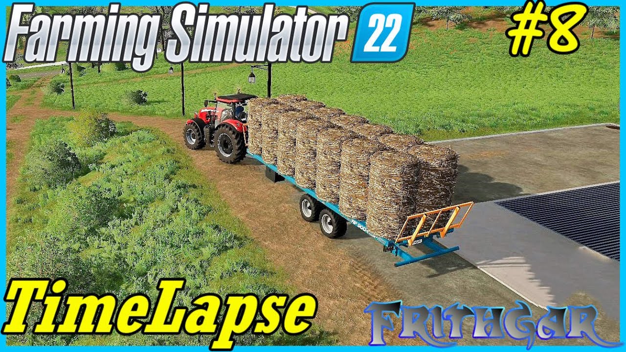FS22 Timelapse, Haut Beyleron #8 Selling The Poplar Bales!