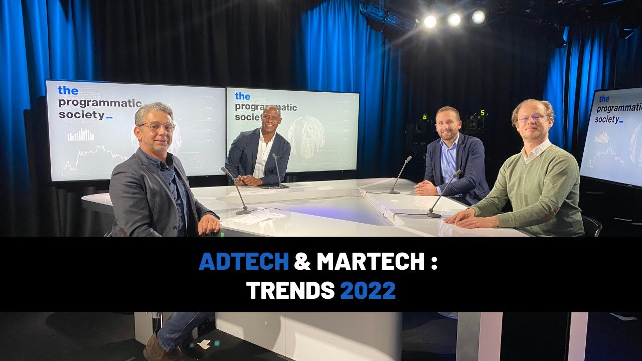 ADTECH & MARTECH : TRENDS 2022