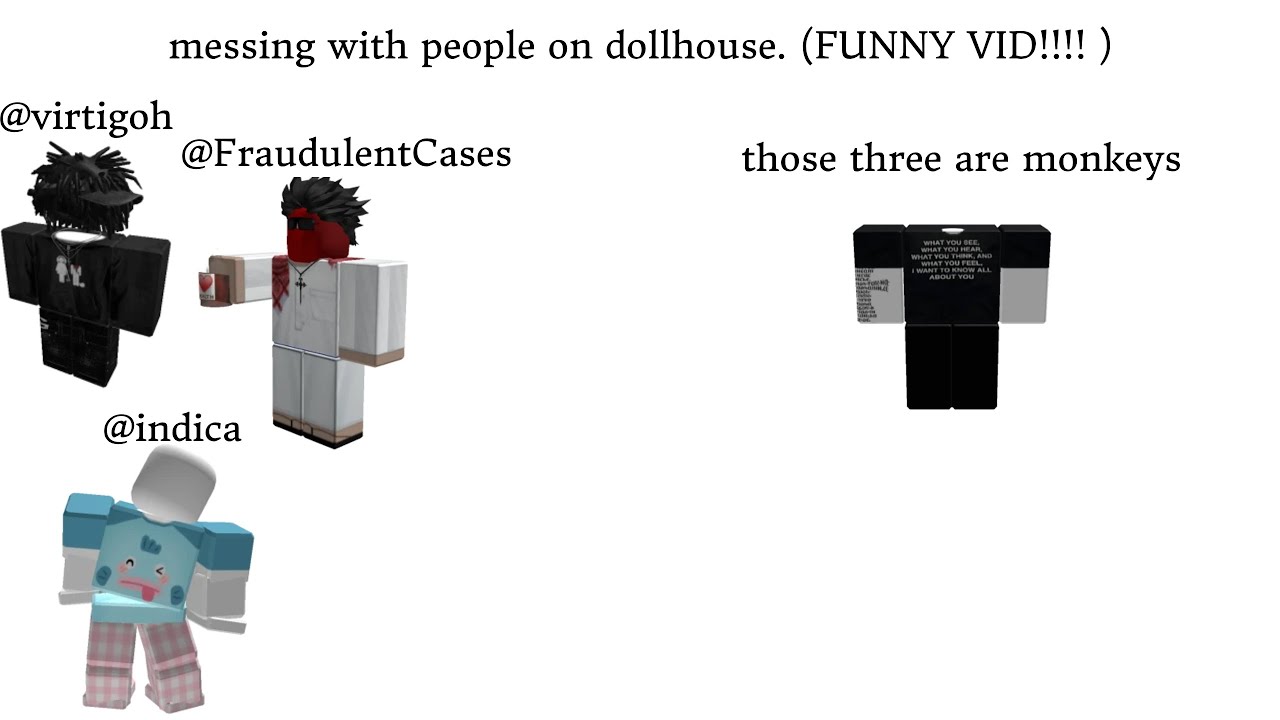 messing with people on dollhouse(PEAK!!!)