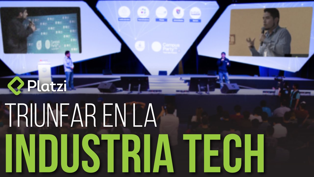 Cómo entrar (y ganar) en la industria de la Tecnología | #PlatziEnCampus