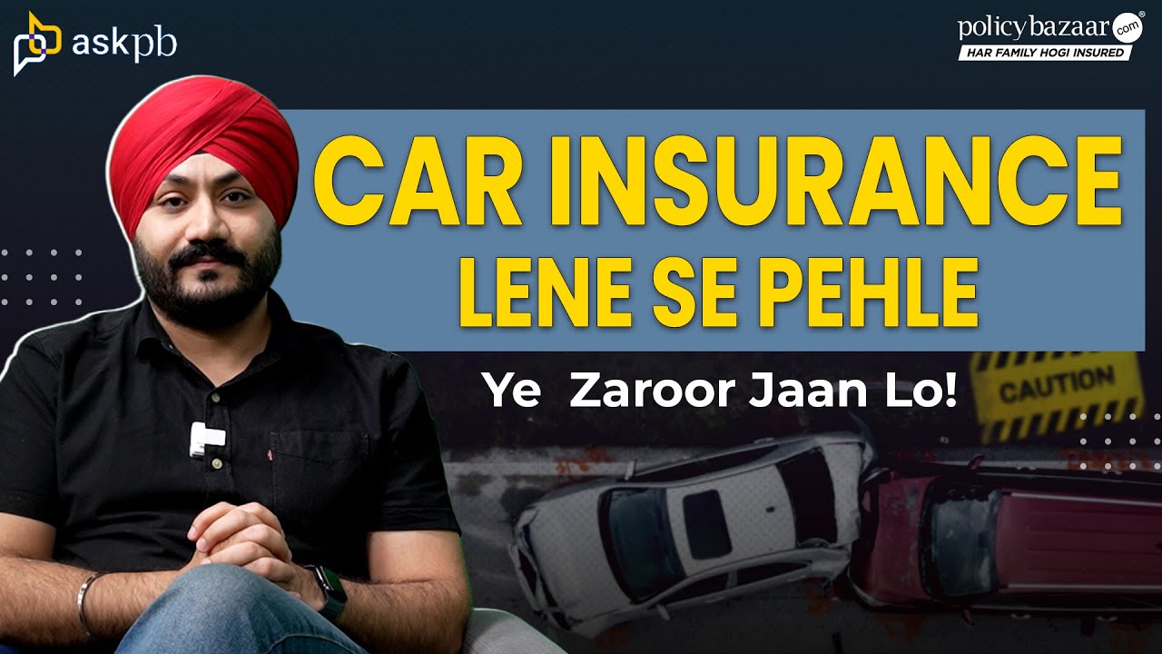 Don't Buy Car Insurance Without Watching This | Policybazaar