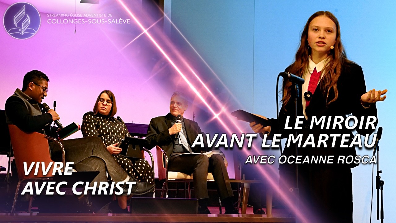 « Vivre avec Christ » | « Le miroir avant le marteau » avec le MAE - Oceanne Rosca