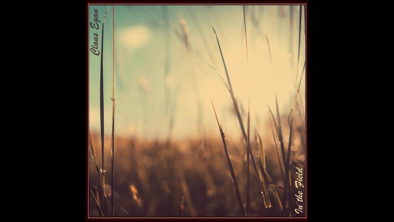 Claus Egan   In The Field