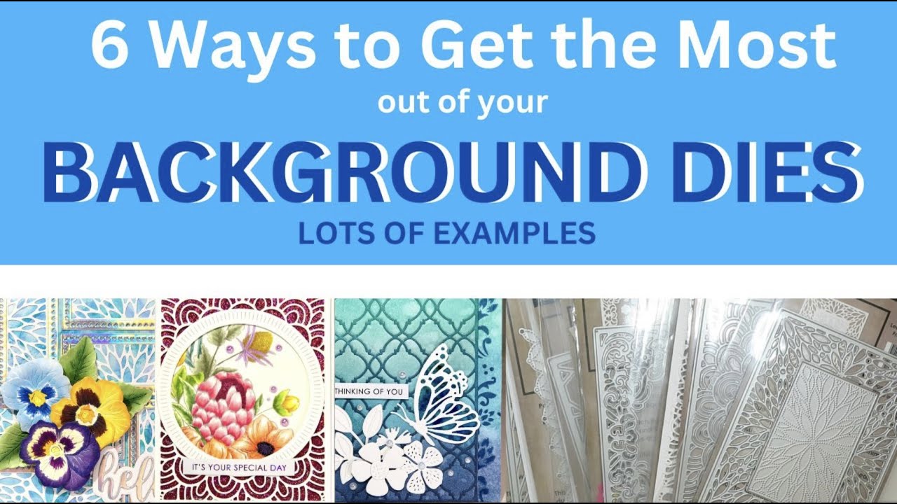 Paper Rose Studio |Getting the Most out of your Background Dies