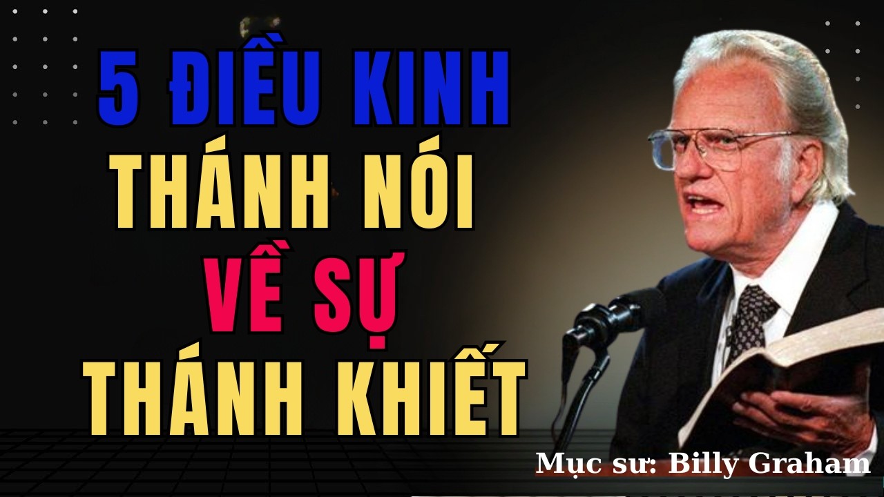 5 Điều Kinh Thánh Nói Về Sự Thánh Khiết | Nghe Tiếng Chúa