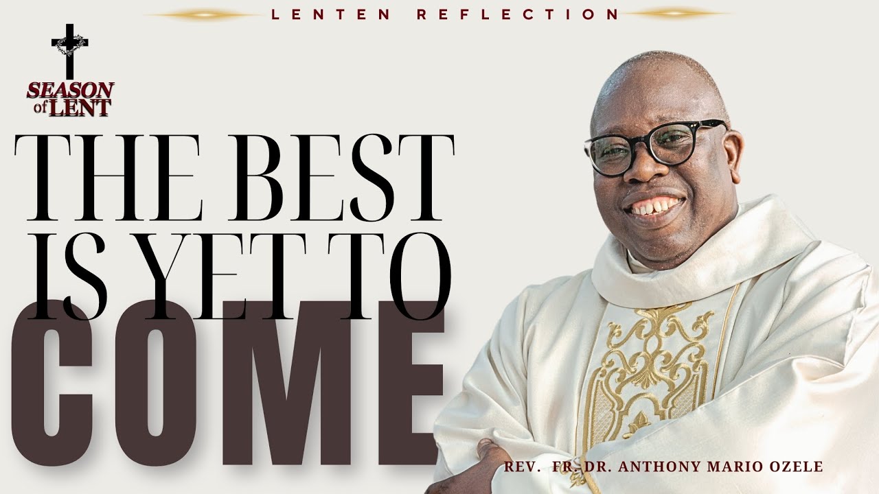 HOLY SATURDAY - THE BEST IS YET TO COME || With Rev. Fr. Dr. Anthony Mario Ozele