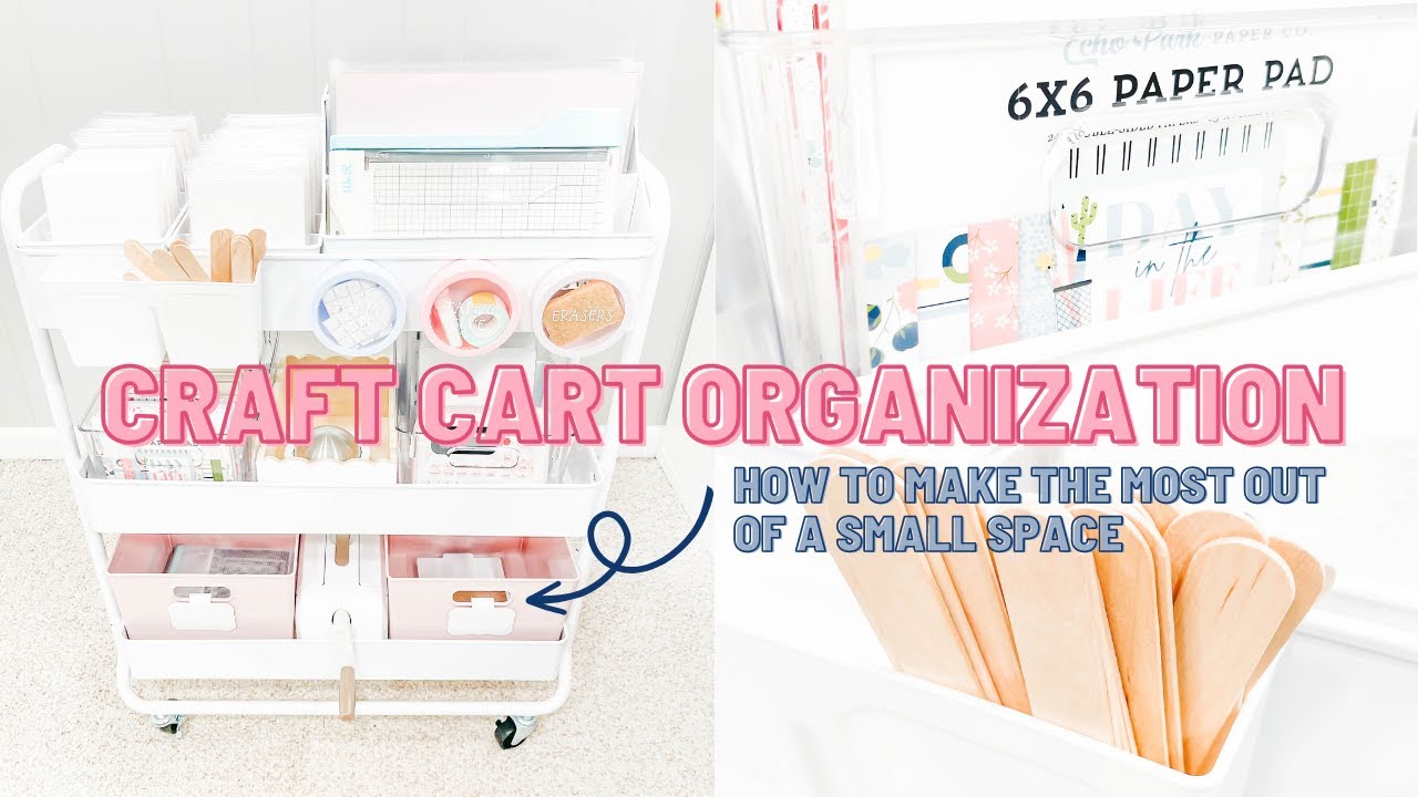 Craft Cart Organization Tips & Inspiration | The Best & Most Efficient Way to Organize A Craft Cart