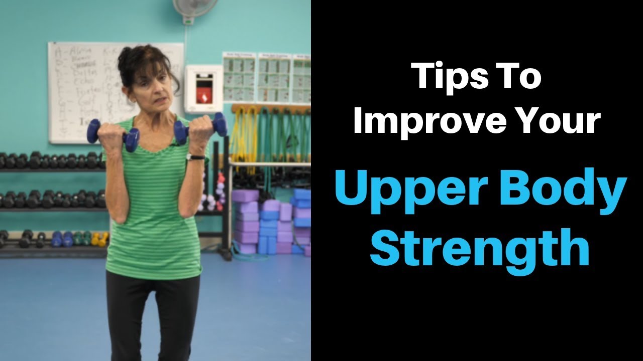 Tips To Improve Your Upper Body Strength For Seniors