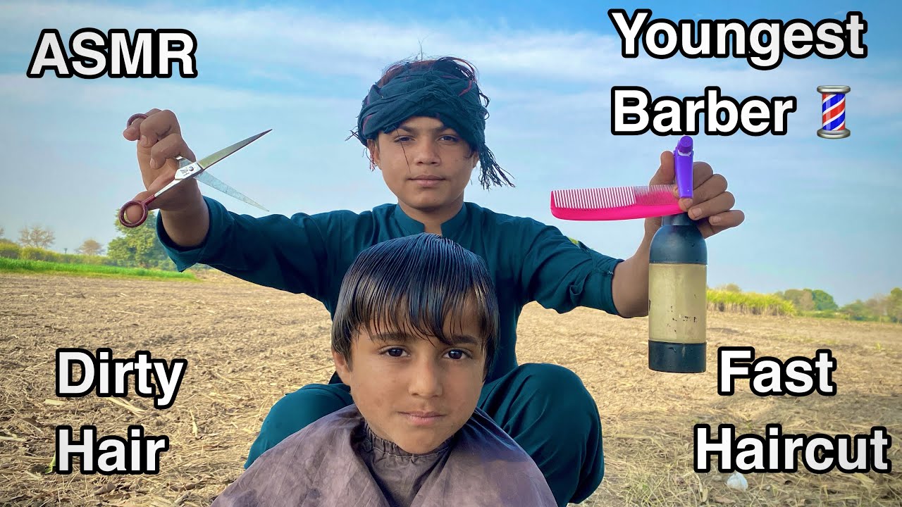 ASMR youngest Barber 💈 In the world 🗺️ Fast Haircut 💇‍♂️ But Dirty Hair 
