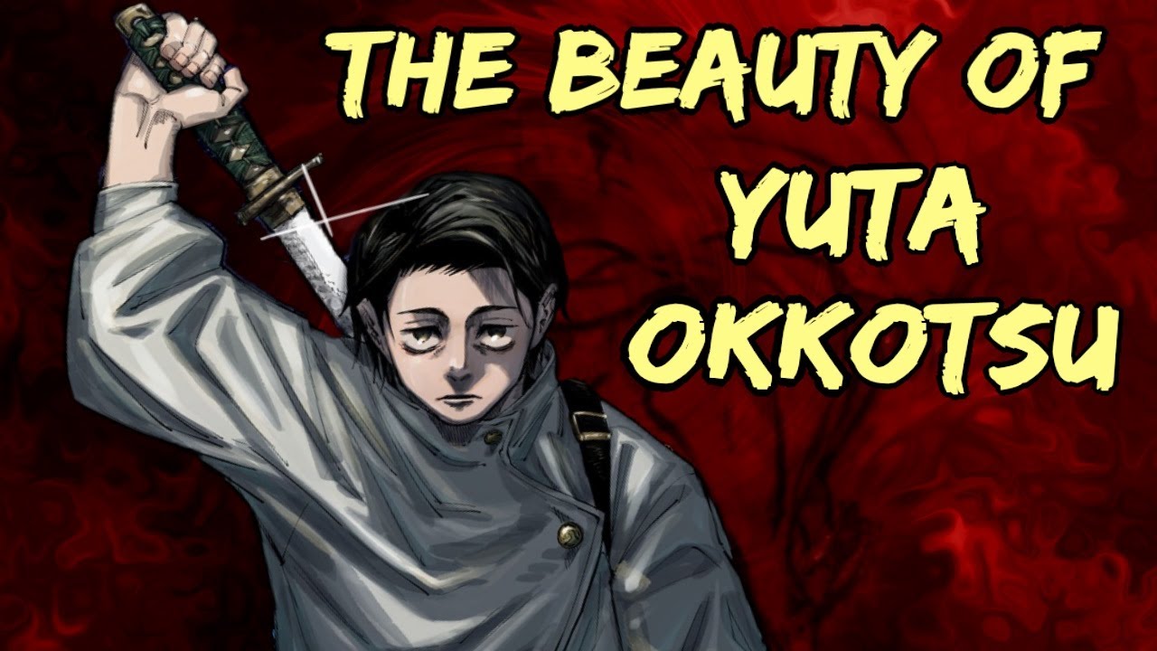 The Beauty of Yuta Okkotsu