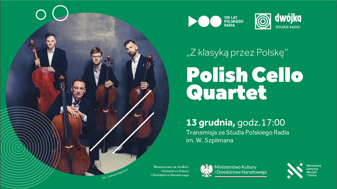 Polish Cello Quartet I CHOPIN na 4 wiolonczele | Z klasyką przez Polskę  w Studiu  im. W. Szpilmana
