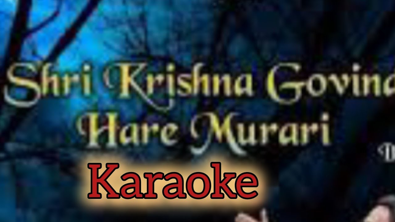 Shree Krishna govind hare murari karaoke | ravindra jain original karaoke