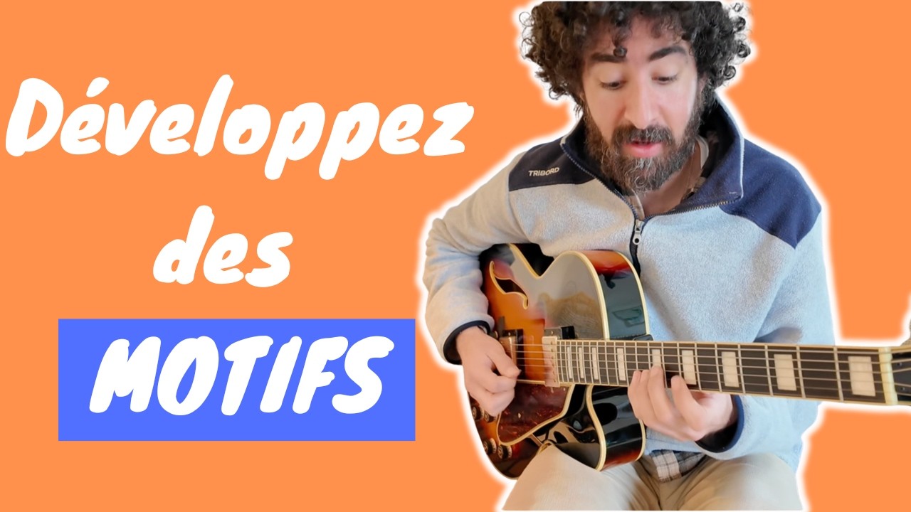 Les grands improvisateurs pensent en MOTIFS et PATTERNS
