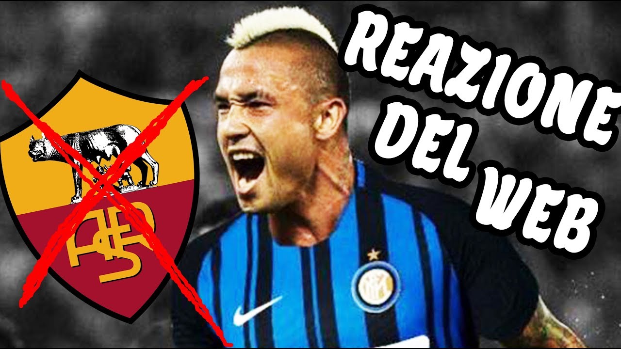 NAINGGOLAN ALL' INTER  !! - LA REAZIONE DEI TIFOSI DEL WEB