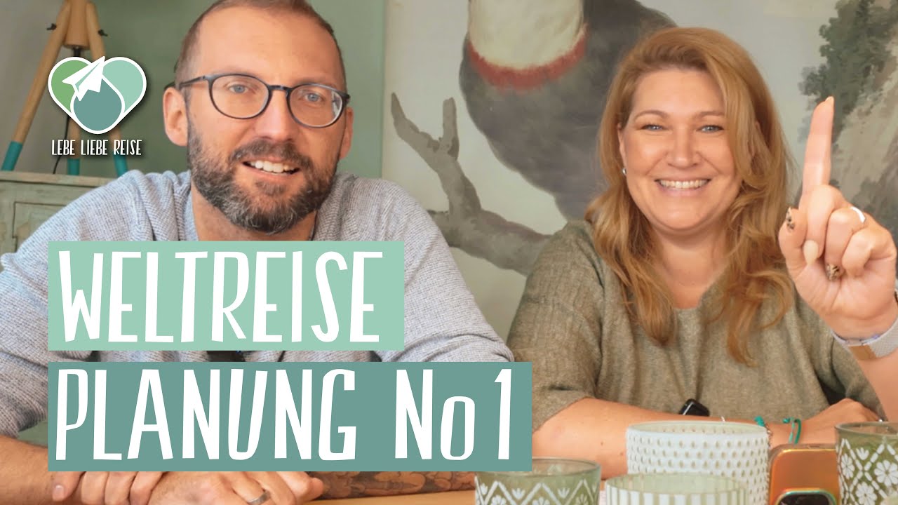 Weltreise Vorbereitung Teil 1 // Was haben wir gemacht? / Tipps und Tricks
