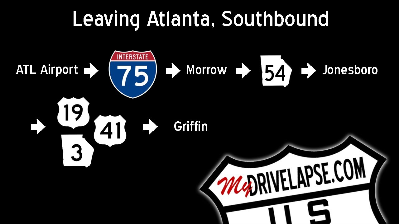 Georgia Drive: ATL Airport to Morrow, Jonesboro, Griffin via US 19, 41