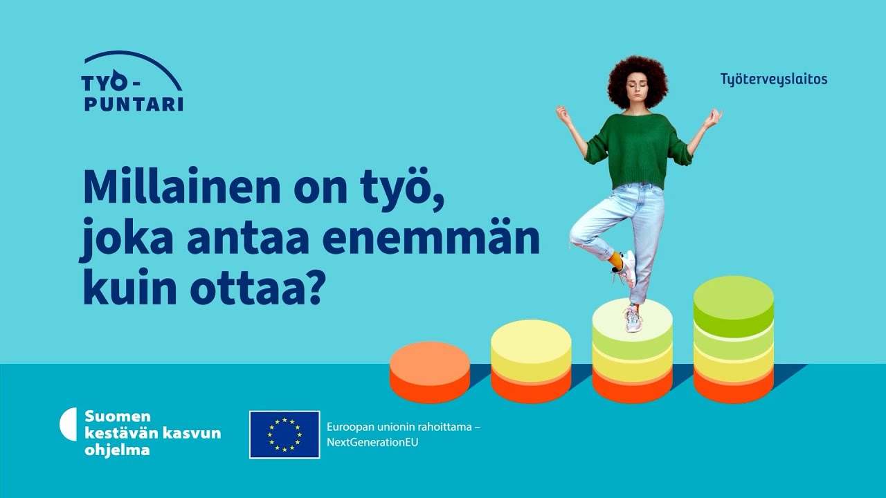 Tasapainoa työelämään: Millainen on työ, joka antaa enemmän kuin ottaa? -webinaari