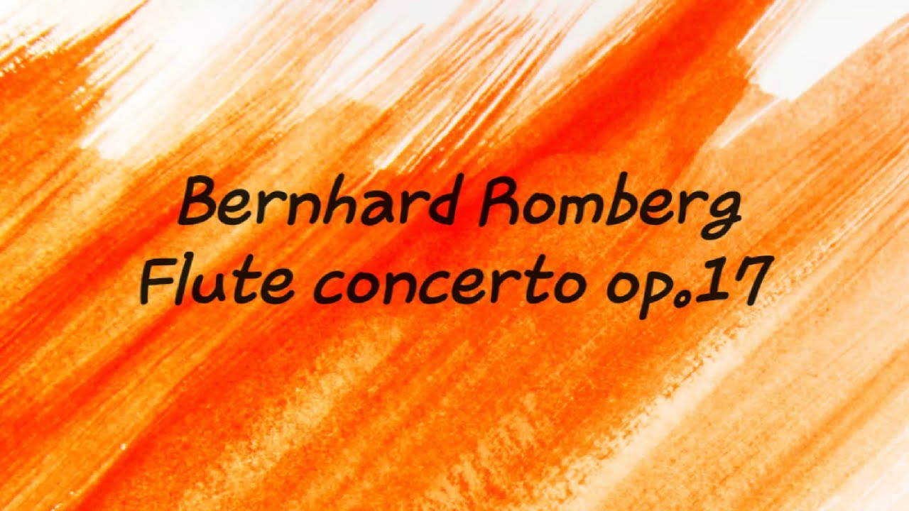 Bernhard Romberg -Flute concerto op.17