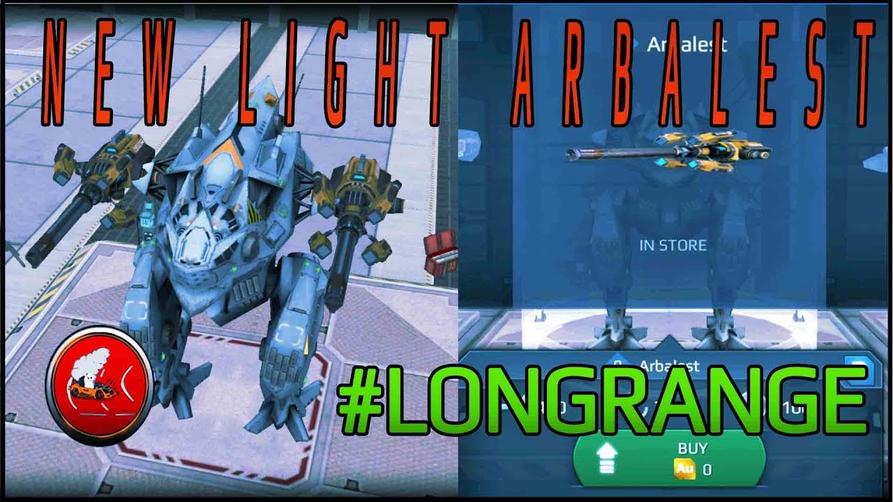 WAR ROBOTS NEW ARBALEST LIGHT WEAPON GAMEPLAY