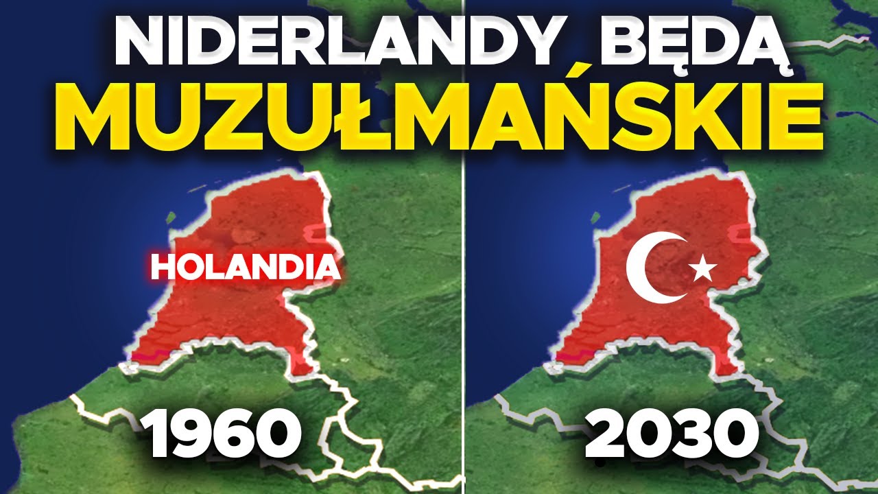 Dlaczego HOLANDIA będzie MUZUŁMAŃSKA?