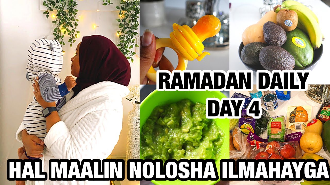 HAL MAALIN NOLOSHA ILMAHAYGA | 9 MONTHS OLD BABY | RAMADAN DAILY | Naz Ahmed