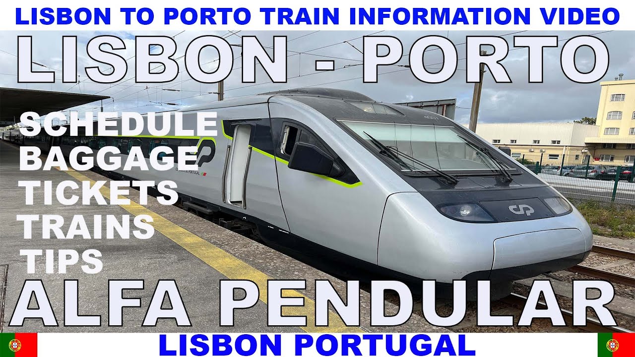 LISBON TO PORTO ALFA PENDULAR TRAIN INFORMATION AND WALKTHROUGH - FASTEST TRAIN IN PORTUGAL