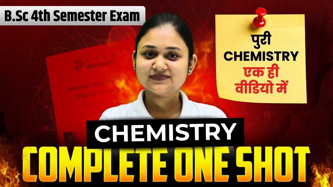 B.Sc Chemistry 4th Semester One Shot Revision I B.Sc Semester Exam I Complete Chemistry In A Video