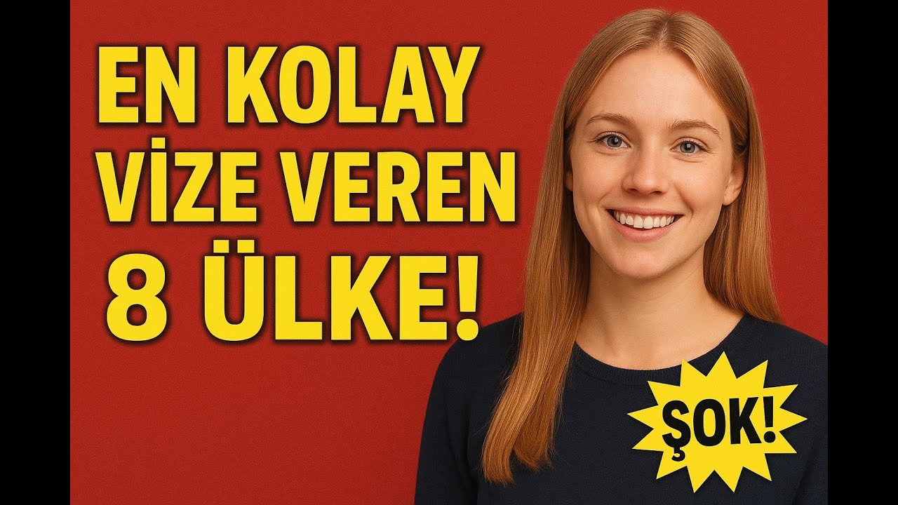 ✅ Yurtdışında &Ccedil;alışmak İsteyenler i&ccedil;in, En Kolay Vize Veren 8 &Uuml;lke! 🌍