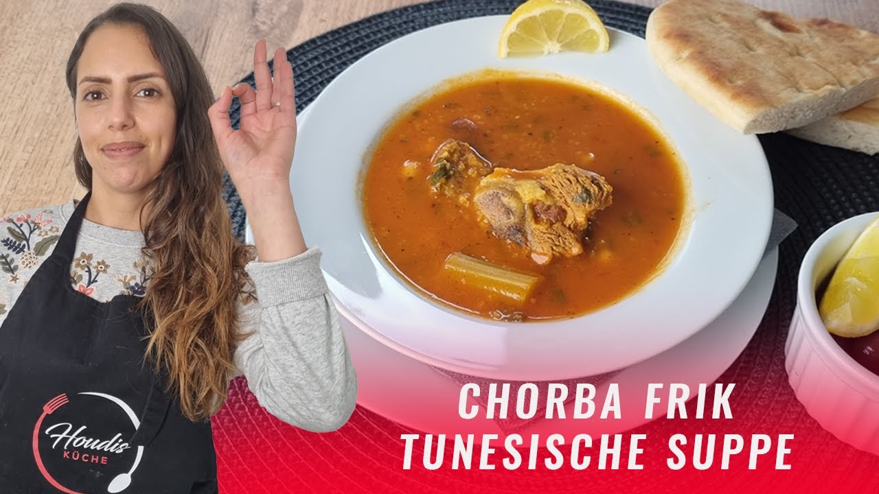 Chorba Frik Tunesien | Suppenrezepte aus dem Orient