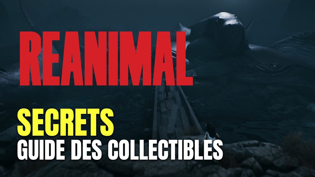 REANIMAL Guide des Secrets