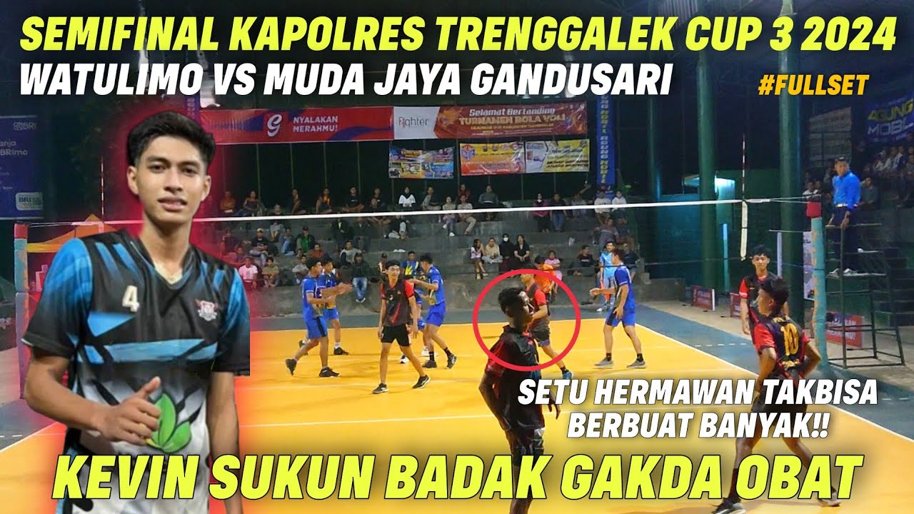 Semifinal Terbaru Kevin Sukun Badak! Watulimo Vs Muda Jaya Gandusari - Kapolres Trenggalek 2024