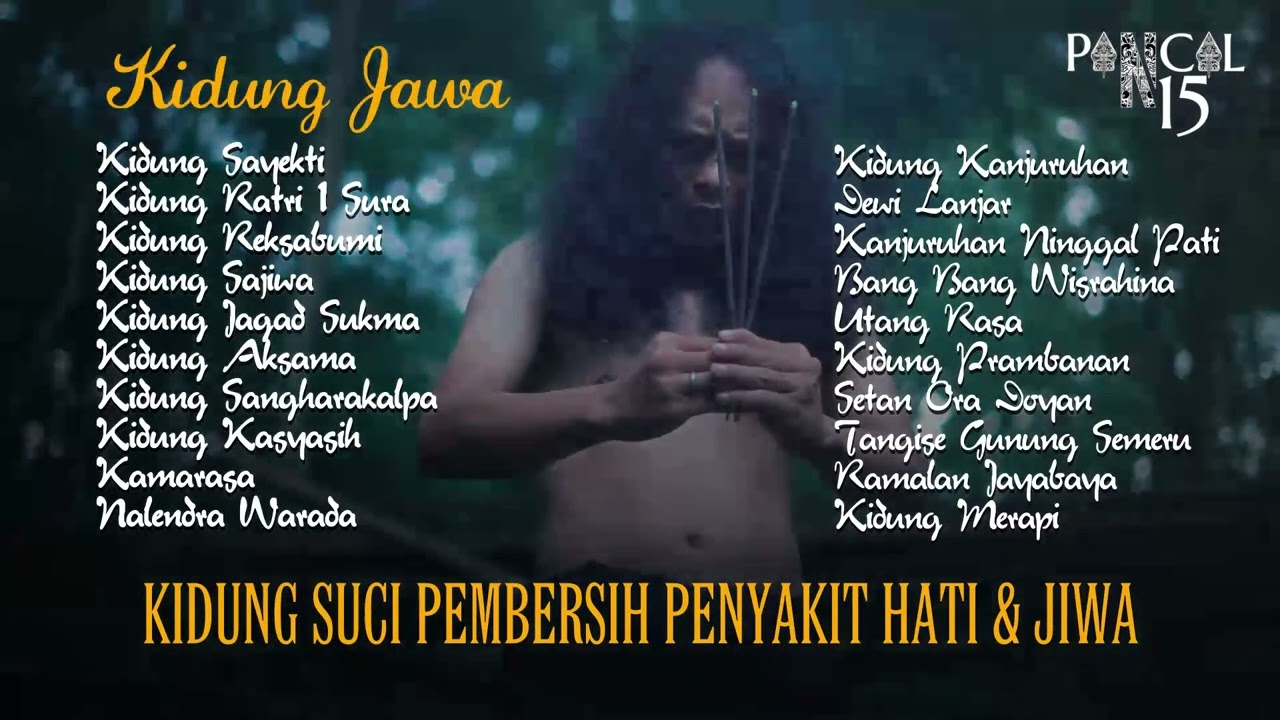 KIDUNG JAWA -  SUCI PEMBERSIH PENYAKIT HATI & JIWA